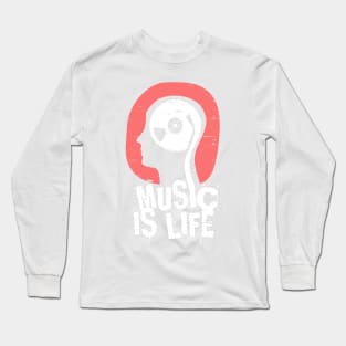 Music is life Long Sleeve T-Shirt